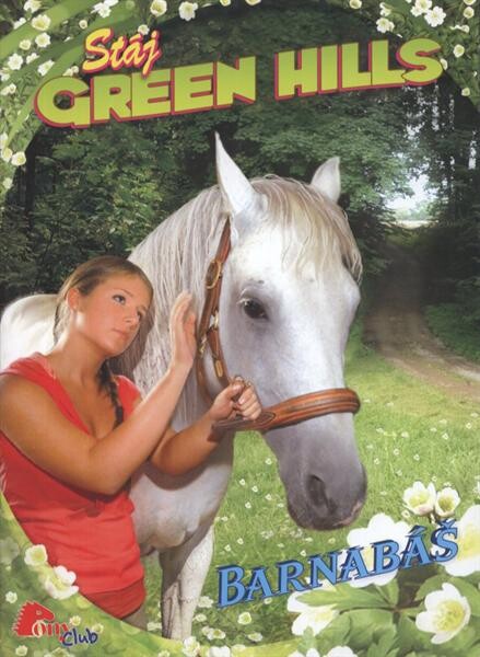Stáj Green Hills. [9], Barnabáš