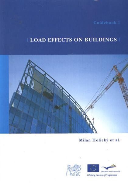 Load effects on buildings :guidebook 1