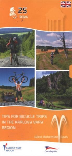 Tips for bicycle trips in the Karlovy Vary Region :West Bohemian Spas : 25 trips