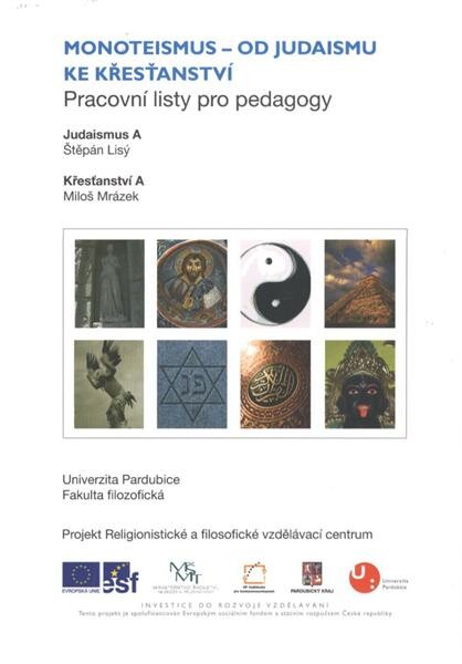 Pracovní listy pro pedagogy. [Svazek č. 2], Monoteismus - od judaismu ke křesťanství