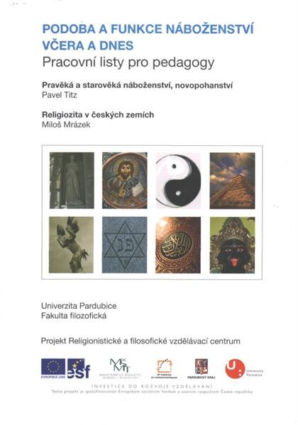 Pracovní listy pro pedagogy.[Svazek č. 5],Podoba a funkce náboženství včera a dnes