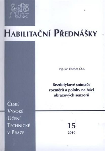 Bezdotykové snímače rozměrů a polohy na bázi obrazových senzorů = Image sensor based contactless measurement of dimensions and position