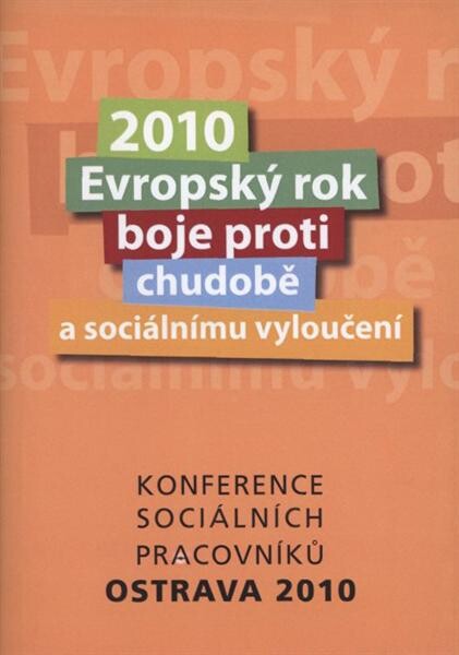 Konference sociálních pracovníků : Ostrava 2010