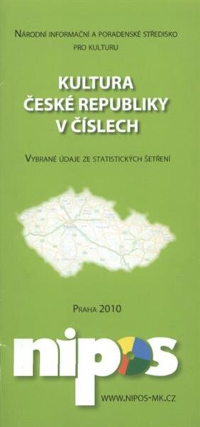 Kultura České republiky v číslech :vybrané údaje ze statistických šetření