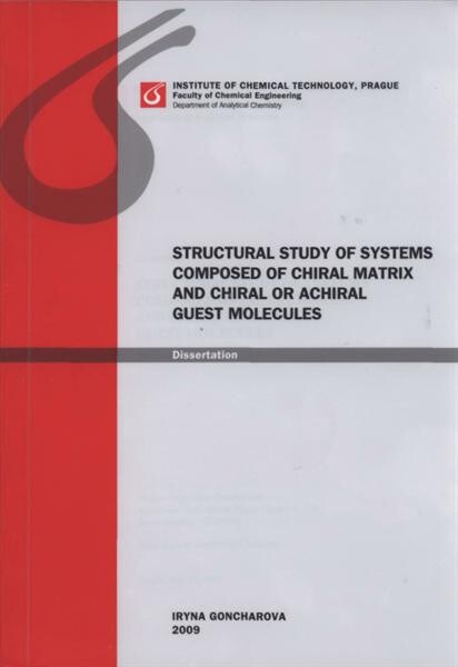Structural study of systems composed of chiral matrix and chiral or achiral guest molecules : dissertation