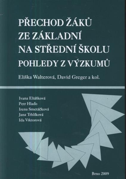 Přechod žáků ze základní na střední školu :pohledy z výzkumů