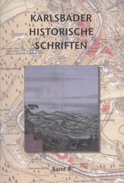 Karlsbader historische Schriften :eine Auswahl aus Historický sborník Karlovarska
