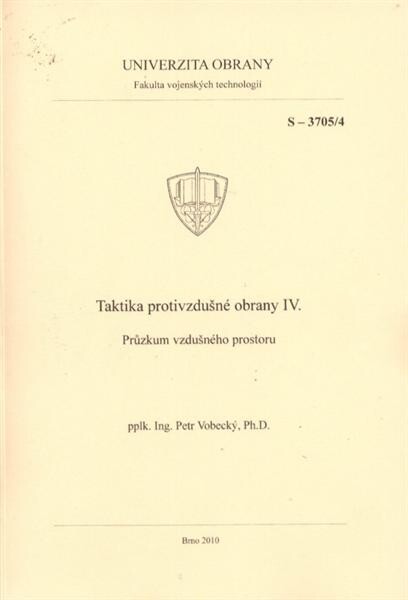 Taktika protivzdušné obrany IV. Průzkum vzdušného prostoru : studijní text