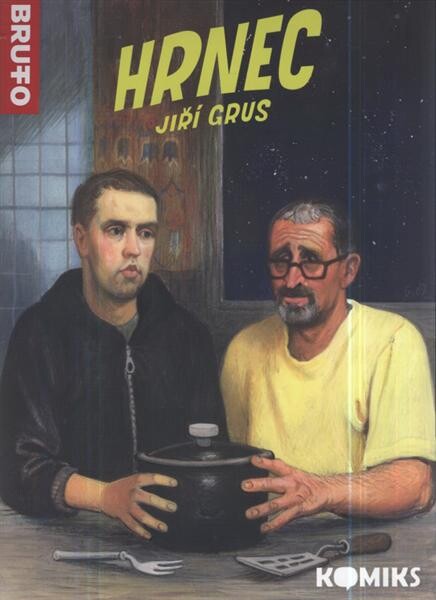 Hrnec : komiks