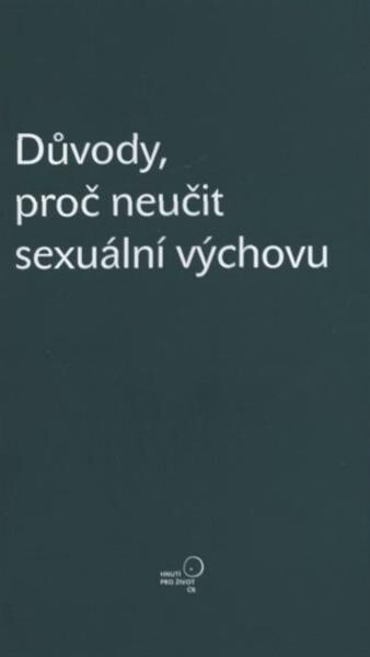 Důvody, proč neučit sexuální výchovu