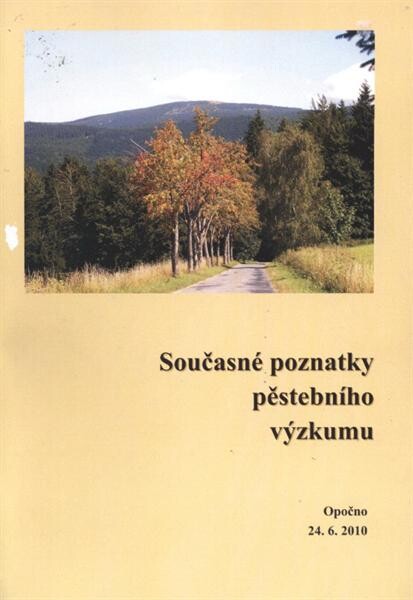 Současné poznatky pěstebního výzkumu : sborník přednášek odborného semináře pro praxi : Opočno, 24.6.2010