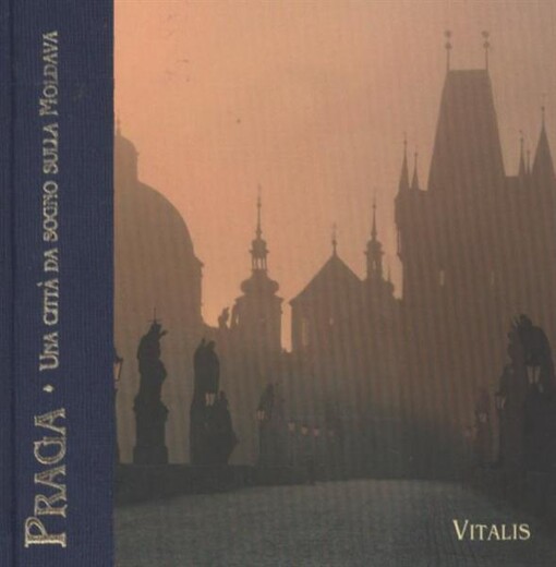 Praga : una città da sogno sulla Moldava