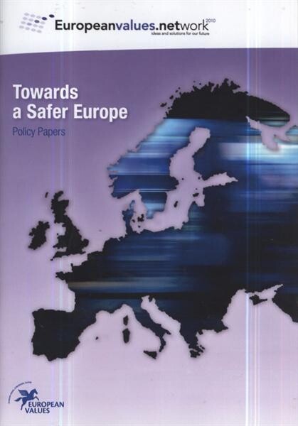 Towards a safer Europe : policy papers