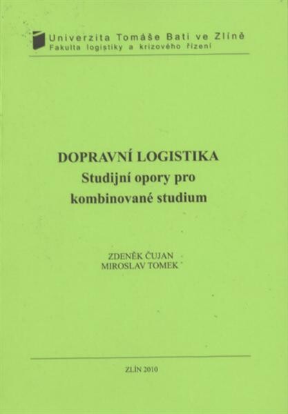 Dopravní logistika :studijní opory pro kombinované studium