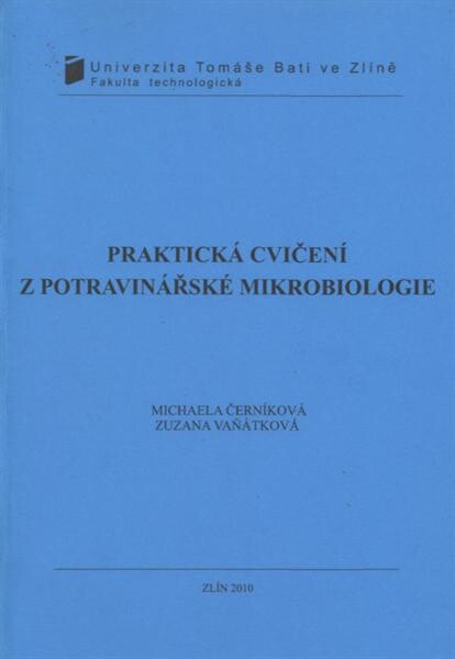 Praktická cvičení z potravinářské mikrobiologie