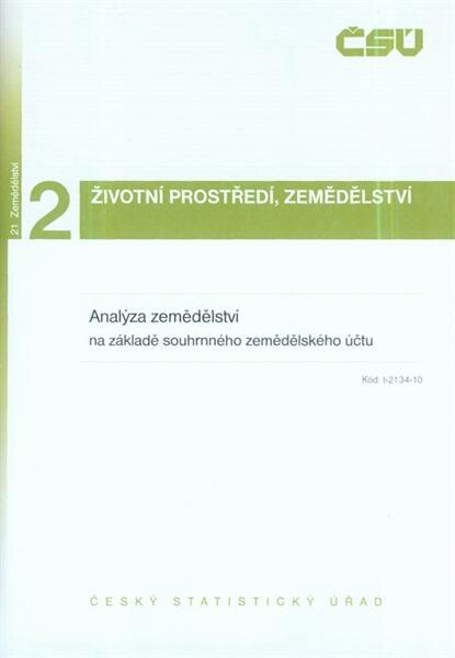 Analýza zemědělství na základě souhrnného zemědělského účtu