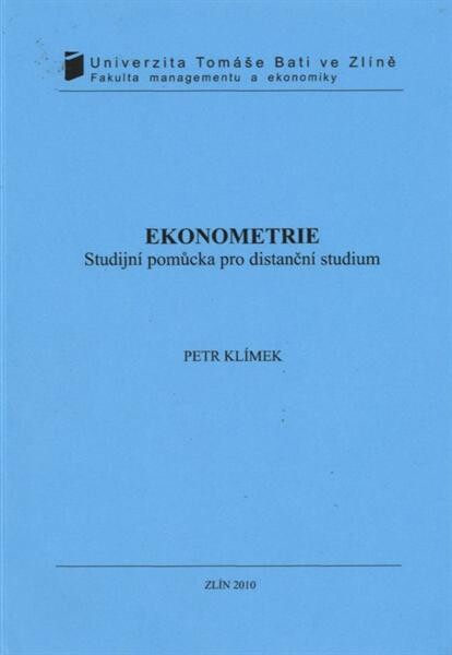 Ekonometrie : studijní pomůcka pro distanční studium