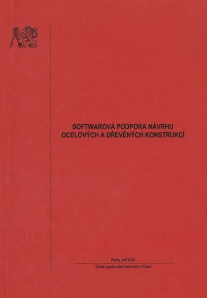 Softwarová podpora ocelových a dřevěných konstrukcí