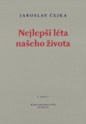 Nejlepší léta našeho života : básně z let 1996-1999