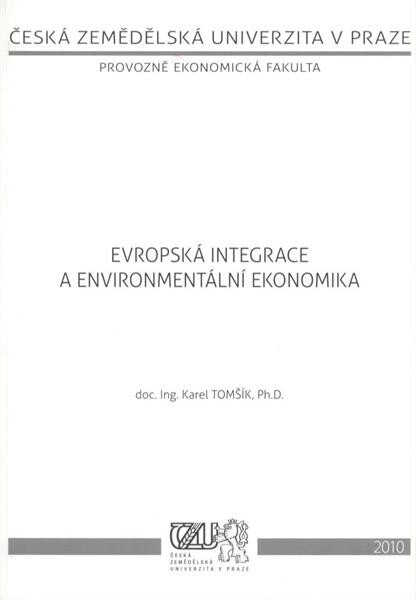 Evropská integrace a environmentální ekonomika
