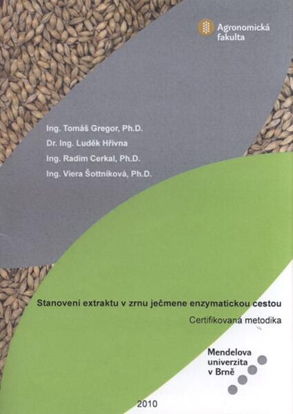 StanovenĂ­ extraktu v zrnu jeÄŤmene enzymatickou cestou 