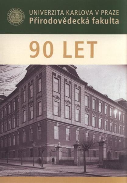Univerzita Karlova v Praze, Přírodovědecká fakulta - 90 let : [katalog výstavy - výběr