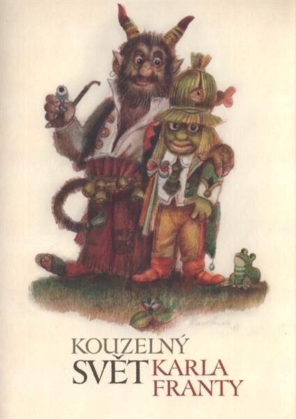 Kouzelný svět Karla Franty
