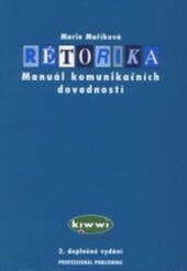 Rétorika : manuál komunikačních dovedností