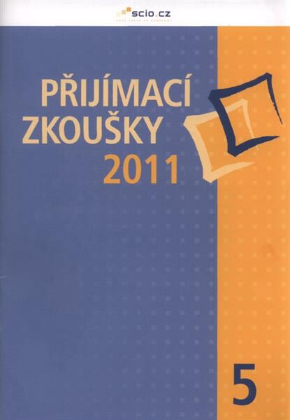 Přijímací zkoušky 2011 - 5