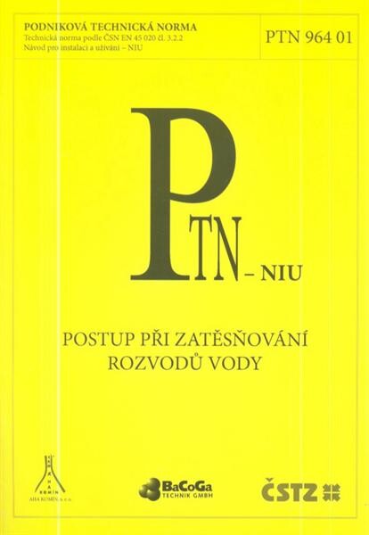 Postup při zatěsňování rozvodů vody : podniková technická norma : PTN 964 01 : technická norma podle ČSN EN 45 020 čl. 3.2.2