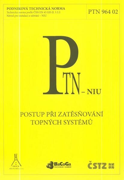 Postup při zatěsňování topných systémů : podniková technická norma : PTN 964 02 : technická norma podle ČSN EN 45 020 čl. 3.2.2