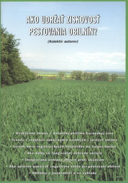 Ako udržať ziskovosť pestovania obilnín?