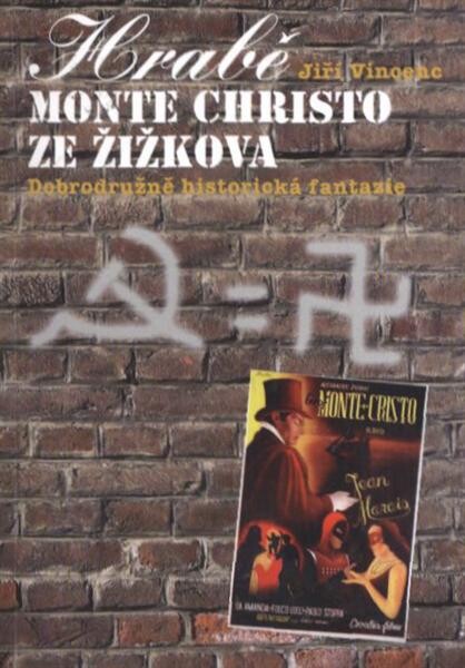 Hrabě Monte Christo ze Žižkova