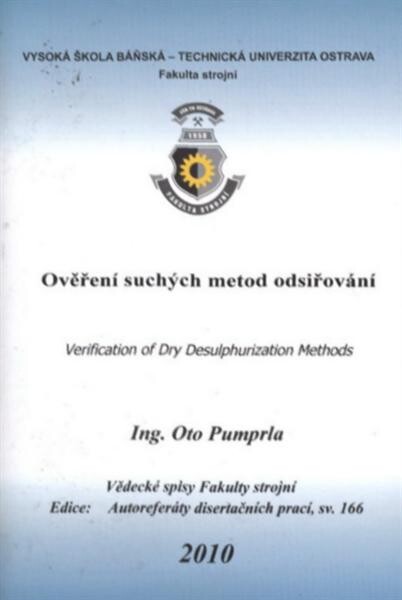 Ověření suchých metod odsiřování = Verification of dry desulphurization methods