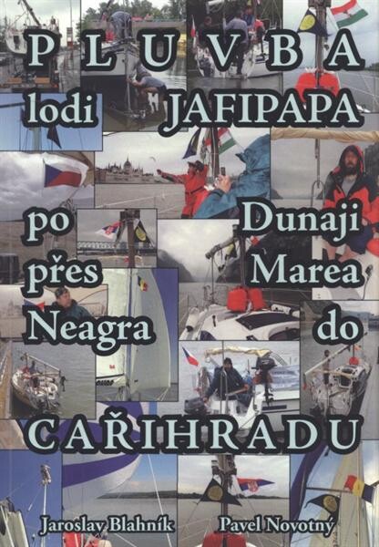 Pluvba lodi Jafipapa po Dunaji přes Marea Neagra do Cařihradu