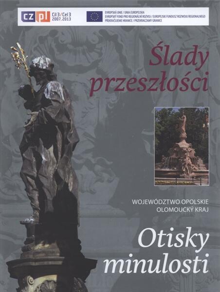 Ślady przeszłości = Otisky minulosti