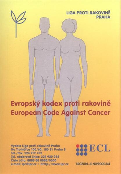 Evropský kodex proti rakovině = European code against cancer