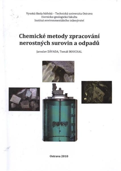 Chemické metody zpracování nerostných surovin a odpadů