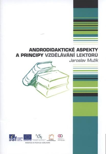 Androdidaktické aspekty a principy vzdělávání lektorů