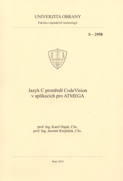 Jazyk C prostředí CodeVision v aplikacích pro ATMEGA