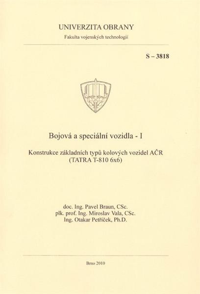 Bojová a speciální vozidla - I : konstrukce základních typů kolových vozidel AČR (Tatra T-810 6x6)