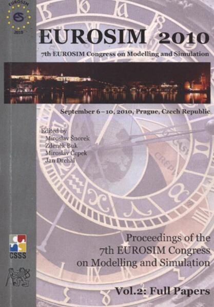 Eurosim 2010: proceedings of 7th EUROSIM Congress on Modelling and Simulation : September 6-10, 2010, Prague, Czech Republic