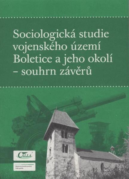 Sociologická studie vojenského území Boletice a jeho okolí - souhrn závěrů 