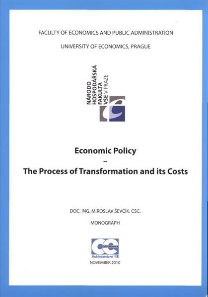 Economic policy : the process of transformation and its costs : monograph