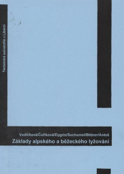 Základy alpského a běžeckého lyžování