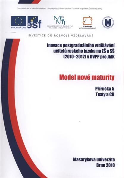 Model nové maturity : texty a CD