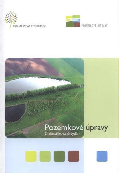 Pozemkové úpravy : nástroj pro udržitelný rozvoj venkovského prostoru