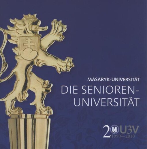 Die Seniorenuniversität : Masaryk-Universität