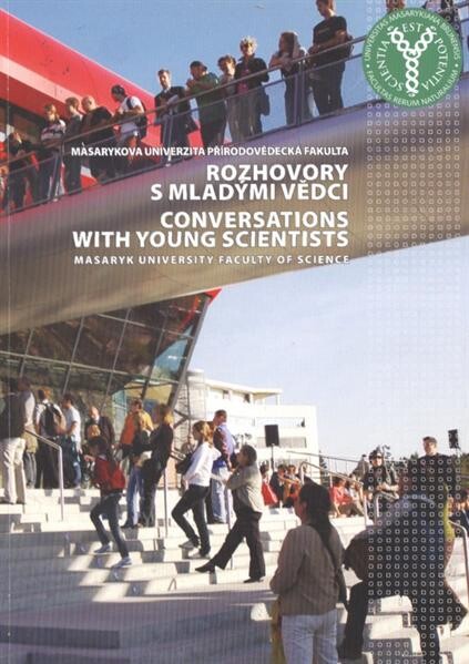 Rozhovory s mladými vědci = Conversations with young scientists