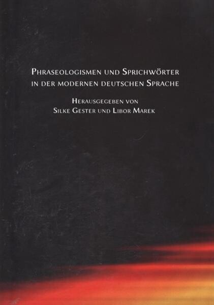 Phraseologismen und Sprichwörter in der modernen deutschen Sprache